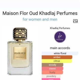 Maison Flor Oud by Khadlaj Perfumes CNP